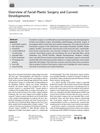 Overview of Facial Plastic Surgery and Current Developments