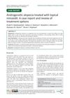 Androgenetic Alopecia Treated With Topical Minoxidil: A Case Report and Review of Treatment Options