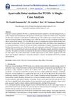 Ayurvedic Interventions for PCOS: A Single-Case Analysis