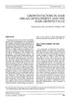 Growth Factors in Hair Organ Development and the Hair Growth Cycle