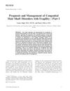 Prognosis and Management of Congenital Hair Shaft Disorders with Fragility—Part I