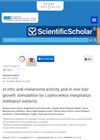 In Vitro Anti-Melanoma Activity and In Vivo Hair Growth Stimulation by Lophocereus Marginatus Methanol Extracts