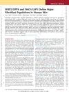 SFRP2/DPP4 and FMO1/LSP1 Define Major Fibroblast Populations in Human Skin