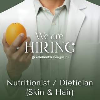 We’re Hiring | Nutritionist / Dietician (Skin & Hair)

Help patients glow from within — using scienc