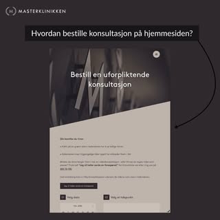 Usikker på hvordan du bestiller konsultasjon på vår hjemmeside?