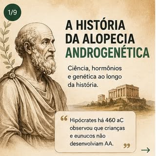 Hipócrates há 460 aC observou que crianças e eunucos não desenvolviam AA. 
Os estudos científicos so
