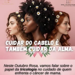 Cuidar do cabelo é também cuidar da alma. Neste Outubro Rosa, quero reforçar que a tricologia vai mu