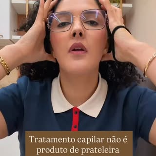 Tratamento capilar não é um produto de prateleira. Quando alguém me pergunta o valor do tratamento a