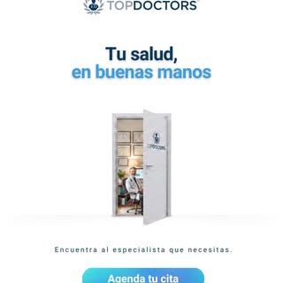 Tu salud merece atención ahora, no después. 🩺

En Top Doctors conectamos a pacientes como tú con lo