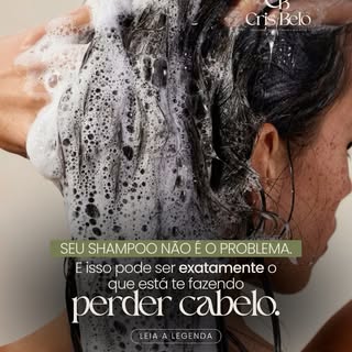 Seu shampoo não é, necessariamente, o vilão da sua queda capilar.
E isso pode ser exatamente o que e