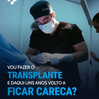 De forma geral, os fios transplantados vêm de uma área geneticamente mais resistente à calvície e te