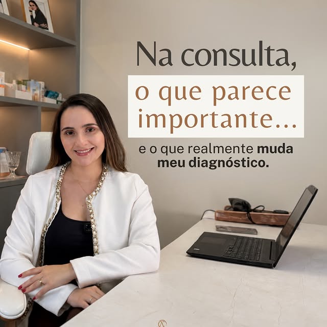Durante a consulta, além da queixa principal, observamos hábitos, histórico familiar, medicamentos e
