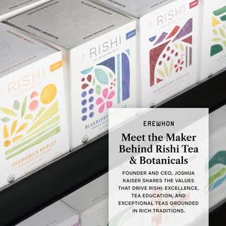 Meet the Maker behind Rishi Tea & Botanicals, Joshua Kaiser, Founder & CEO.

Founded out of a curios