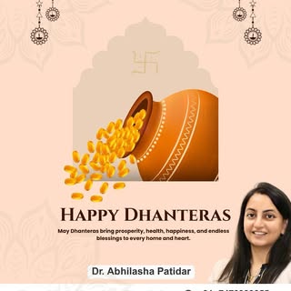✨ Wishing you all a radiant and prosperous Dhanteras! ✨
May your life shine with good health, glowin