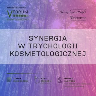 Pierwszy dzień V FORUM TRYCHOLOGII KOSMETOLOGICZNEJ zakończymy wykładem z moim udziałem oraz @trycho