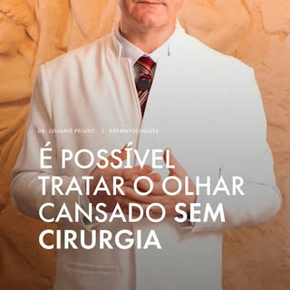 Cirurgia é a única opção?
Você já se olhou no espelho e sentiu que o seu olhar não transmite toda a 