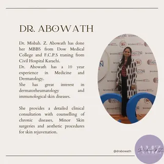 Hello, I am Dr. Misbah Abowath, a dermatologist with 10 year experience in this field. I deal in all