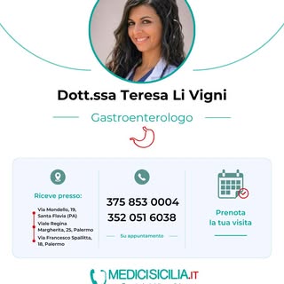 🩺Dott.ssa Teresa Li Vigni🩺
📝La Dott.ssa Teresa Li Vigni è Medico Chirurgo specialista in Gastroen