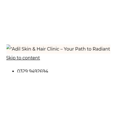 Dr Ajlal Rehman (Skin & Hair) Clinic Adil BSc.(PU) MBBS(LMDC,UHS), MCPS Derma CMH Multan Nishtar, 2 Hospital