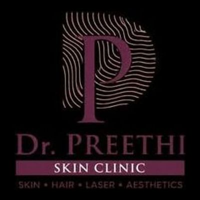 Dr.Preethi Skin Clinic