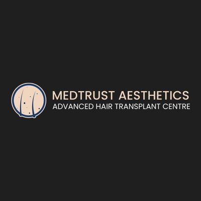 MedTrust Aesthetics Hair Transplantation