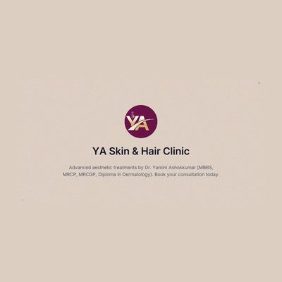 YA Skin and Hair clinic - Dr.Yamini Ashokkumar