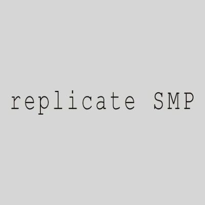 Replicate SMP