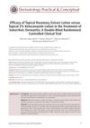 Efficacy of Topical Rosemary Extract Lotion Versus Topical 2% Ketoconazole Lotion in the Treatment of Seborrheic Dermatitis: A Double-Blind Randomized Controlled Clinical Trial