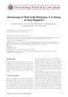 Dermoscopy of Thick Scalp Melanoma: Is It Always an Easy Diagnosis?