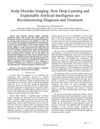 Scalp Disorder Imaging: How Deep Learning and Explainable Artificial Intelligence Are Revolutionizing Diagnosis and Treatment