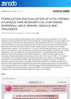 FORMULATION AND EVALUATION OF A POLYHERBAL AYURVEDIC HAIR REGROWTH OIL CONTAINING BHRINGRAJ, AMLA, BRAHMI, HIBISCUS AND FENUGREEK