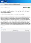 Formulation And Evaluation Of Herbal Hair Oil For Enhanced Hair Growth Activity
