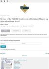 Review of the ABCRC Controversies Workshop May 13-14, 2016, Fortaleza, Brazil