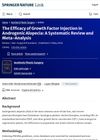The Efficacy of Growth Factor Injection in Androgenic Alopecia: A Systematic Review and Meta-Analysis