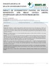 Impact of Intermittent Fasting on Insulin Sensitivity and HbA1c Levels Among Overweight Adults with Prediabetes