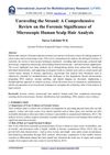 Unraveling the Strand: A Comprehensive Review on the Forensic Significance of Microscopic Human Scalp Hair Analysis