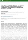 Case Report of Esophagus Squamous Cell Carcinoma Treated with Novel Drug Preparation Method of Catharanthus Roseus (Periwinkle) - An Integrated Oncological Approach