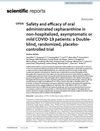Safety And Efficacy Of Oral Administered Cepharanthine In Non-Hospitalized, Asymptomatic Or Mild COVID-19 Patients: A Double-Blind, Randomized, Placebo-Controlled Trial