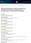 Zinc And Human Health: Implications Of Zinc Deficiency In Immune, Gastrointestinal, Dermatological, And Metabolic Disorders
